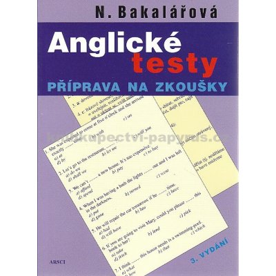 Anglické testy - příprava na zkoušky, N.Bakalářová – Zboží Mobilmania