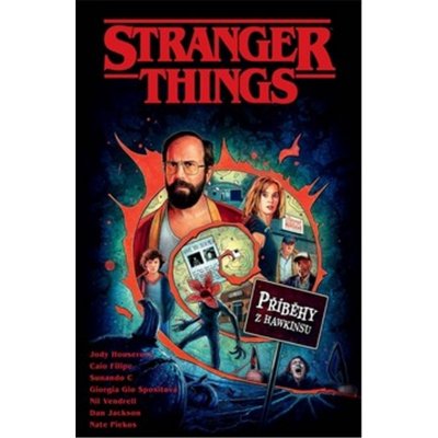 Stranger Things - Příběhy z Hawkinsu - Jody Houser