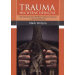 Nakladatelství Triton s.r.o. Trauma - nechtěné dědictví – Hledejceny.cz