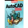 Kniha AutoCad 2006 | Jaroslav Kletečka, Petr Fořt