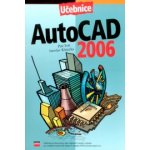 AutoCad 2006 | Jaroslav Kletečka, Petr Fořt – Hledejceny.cz