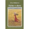 Kniha Ticho v dave - Eva Sisková