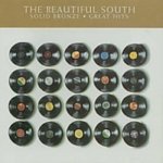 Beautiful South - Solid Bronze-great Hits – Hledejceny.cz