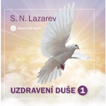 Uzdravení duše 1 - S.N. Lazarev