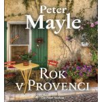 Rok v Provenci - Peter Mayle – Hledejceny.cz