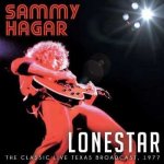 Sammy Hagar - Lonestar The Classic Live Texas Broadcast 1977 CD – Hledejceny.cz