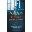 Kniha O život princezny - Případy královského soudce Melichara