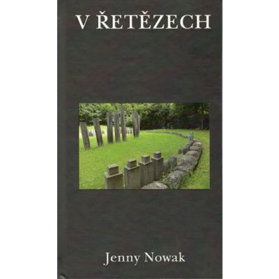 V řatězech - Jenny Nowak – Hledejceny.cz