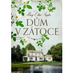 Dům v zátoce - Mary Ellen Taylor – Zboží Dáma