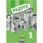 Stanislav Jelínek, Ljubov Fjodorovna Alexejeva, Radka Hříbková, Hana Žofková - Raduga plus 1 PS 3v1 -- Hybridní pracovní sešit – Hledejceny.cz