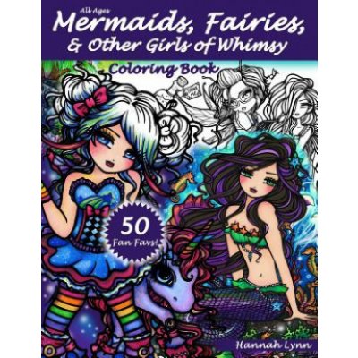 Mermaids, Fairies, & Other Girls of Whimsy Coloring Book: 50 Fan Favs
