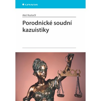 Porodnické soudní kazuistiky – Hledejceny.cz