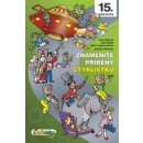 Komiks a manga Znamenité příběhy Čtyřlístku 1999 (15. kniha) - Němeček, Poborák, Lamkovi, Štíplová