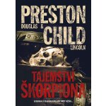 The Scorpion´s Tail - Lincoln Child, Douglas Preston – Hledejceny.cz