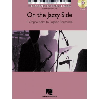ON THE JAZZY SIDE by Eugenie Rocherolle + CD / sólo klavír