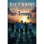 Temné léto - Dan Simmons – Zboží Mobilmania