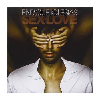 Iglesias Enrique - Sex And Love CD