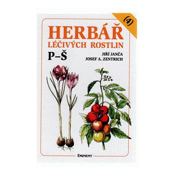 Herbář léčivých rostlin 4. P - Š - Jiří Janča,Josef A. Zentrich,Magdalena Martínková