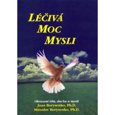 Léčivá moc mysli - Borysenko Joan – Hledejceny.cz