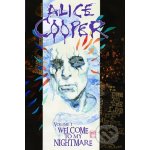 Alice Cooper 1 (Welcome to My Nightmare) - Joe Harris, Brandon Jerwa, Jim Salicrup, Roger Stern, Eman Casallos (Ilustrátor), Nacho Tenorio (Ilustrátor), Tom Sutton (Ilustrátor), Terry Austin (Ilustrát – Hledejceny.cz