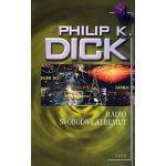 Rádio Svobodný Albemuth - Philip K. Dick – Hledejceny.cz