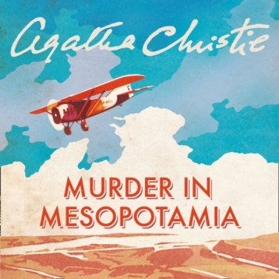 Murder in Mesopotamia - Christie Agatha, Massey Anna – Hledejceny.cz