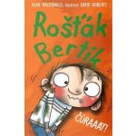 Rošťák Bertík - Čůraaat! - MacDonald Alan – Hledejceny.cz