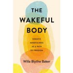 Wakeful Body – Hledejceny.cz