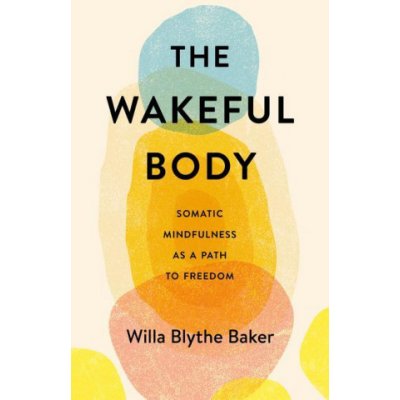 Wakeful Body – Hledejceny.cz