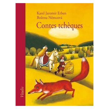 CONTES TCHEQUES - ERBEN, J. K., NĚMCOVÁ, B.