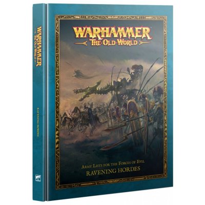 GW Warhammer The Old World Ravening Hordes – Zboží Živě