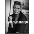Peter Lindbergh. A Different Vision on Fashion Photography –