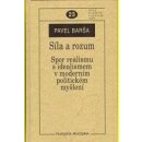 Síla a rozum - Pavel Barša