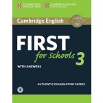 Cambridge English: First for Schools 3 Student´s Book with Answers a Audio Download – Hledejceny.cz