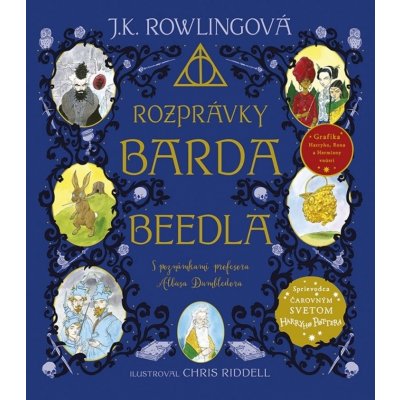 Rozprávky barda Beedla - J.K. Rowling, Chris Riddell ilustrátor