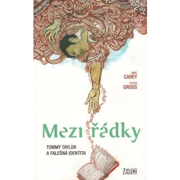 Mezi řádky – Carey Mike, Gross Peter