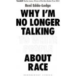 Why Im No Longer Talking to White People About Race – Hledejceny.cz