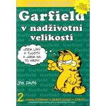 Garfield 02 - V nadživotní velikosti – Davis Jim – Hledejceny.cz