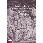 Detektiv Zack a záhada u Hromové hory Jerry D. Thomas – Hledejceny.cz