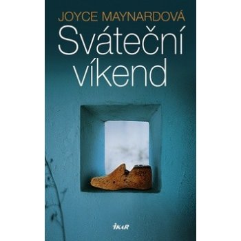 Sváteční víkend - Joyce Maynardová