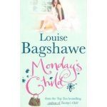 Monday's Child - Louise Bagshawe – Hledejceny.cz