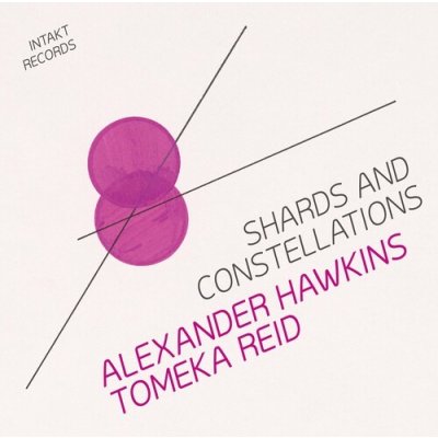 Shards & Constellations - Alexander Hawkins & Tomeka Reid CD – Zbozi.Blesk.cz