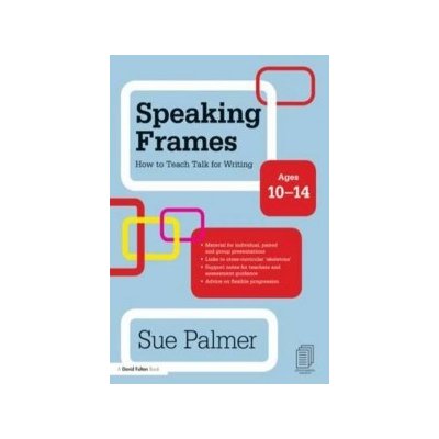 Speaking Frames - S. Palmer How to Teach Talk for – Zbozi.Blesk.cz