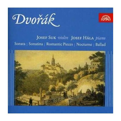 Dvořák Antonín - Skladby pro housle a klavír Suk Hála CD – Hledejceny.cz