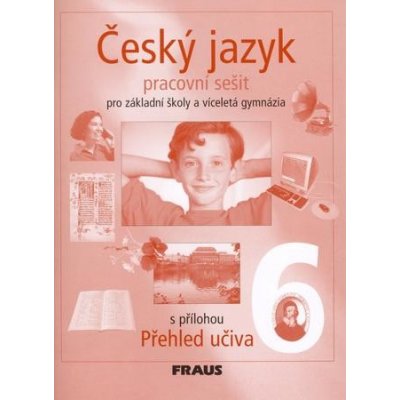 Český jazyk 6 pro základní školy a víceletá gymnázia – Zboží Mobilmania