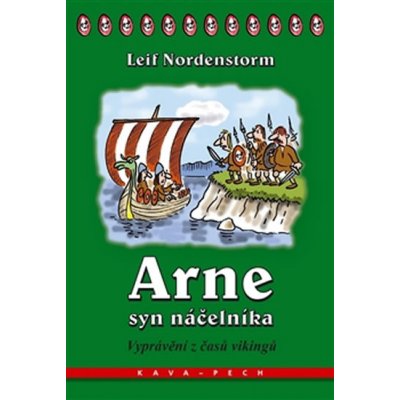 Arne, syn náčelníka Leif Nordenstorm