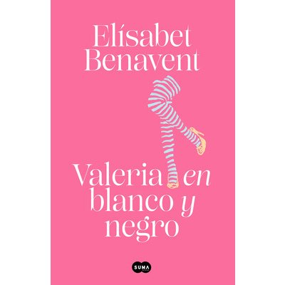 Valeria En Blanco Y NegroValeria in Black and White Benavent ElisabetPevná vazba