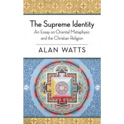 Supreme Identity Alan W. Watts – Zboží Dáma