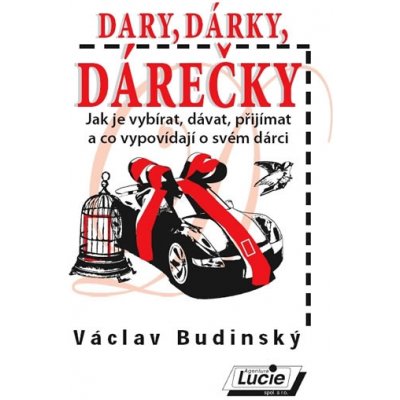 Dary, dárky, dárečky Václav Budinský – Zboží Mobilmania