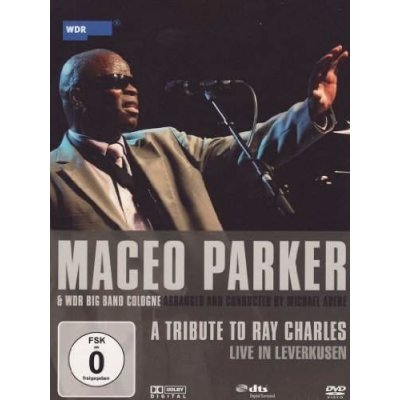 PARKER, MACEO & WDR BIG BAND - A TRIBUTE TO RAY CHARLES DVD – Zbozi.Blesk.cz